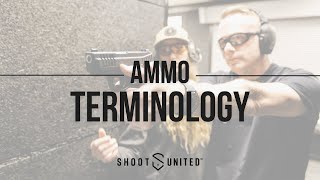 Ammo Terminology