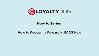 Redeeming Loyalty Rewards on Epos Now | Step-by-Step Guide