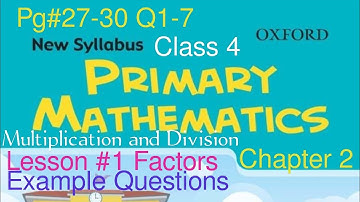 Class 4 Mathematics| pg#27-30 Q1-7| Chapter 2 Multiplication & Division| Lesson #1 Factors