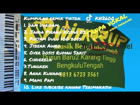 ALBUM DJ TIKTOK FULL BASS KN 2600 record live  kibod  Panggung mute vokal