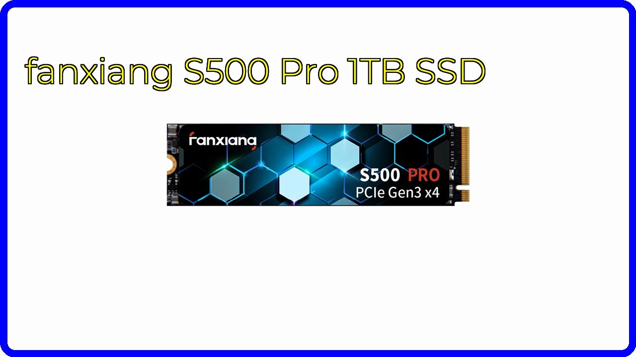 REVIEW (2026): fanxiang S500 Pro 1TB SSD. ESSENTIAL details. - YouTube