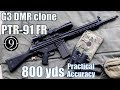 PTR 91FR (G3 / HK91 DMR clone) to 800yds: Practical Accuracy (Counter Strike Auto Sniper/ G3 SG1)