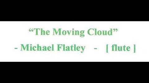 Michael Flatley : "The Moving Cloud"