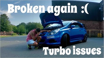 Corsa vxr broken again :( hybrid turbo problems