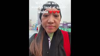 Winter Wonderland 12.24.2022 At Saude Arabia My Memorable Day