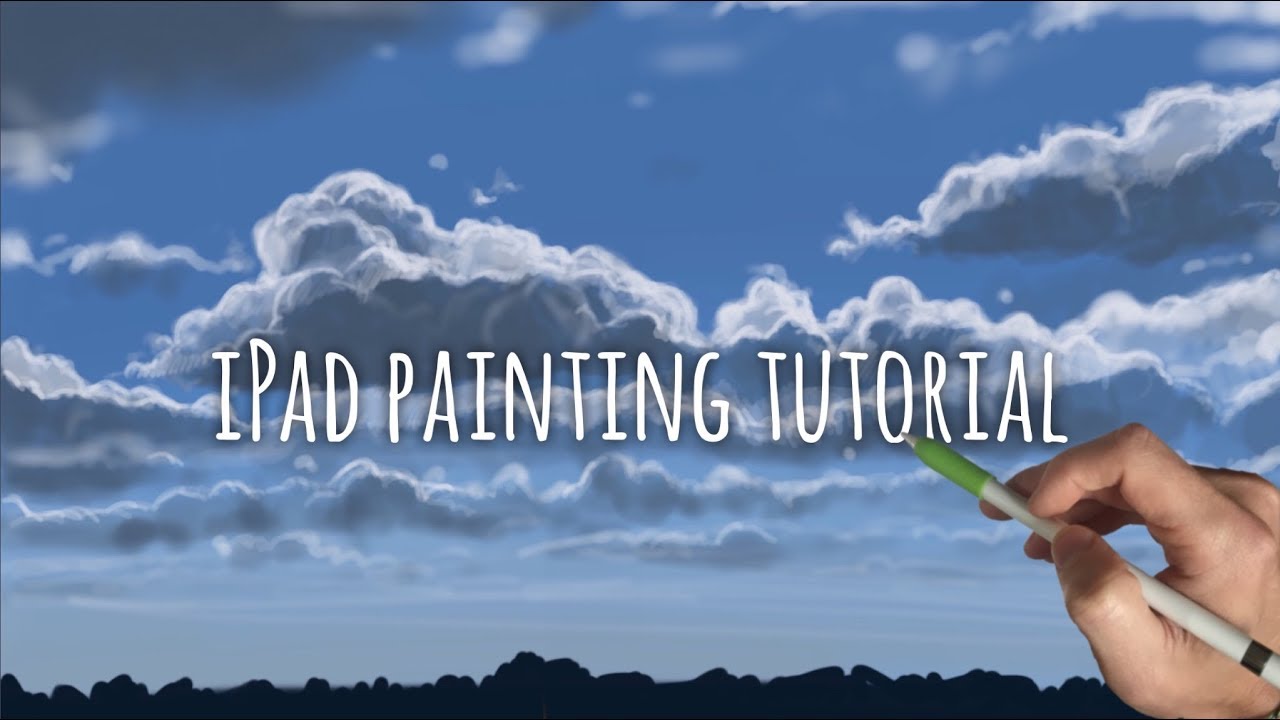 IPAD LANDSCAPE PAINTING TUTORIAL - Cumulus Clouds - YouTube