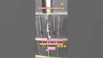 #21"inch 2500 Watt & Zypher Z8 Power Full Amplifier Se Hard Testing Feel The Quality ✨✨