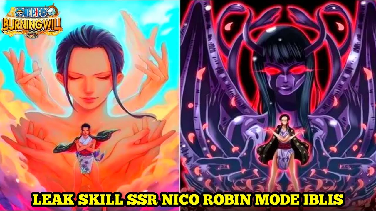 Leak Skill SSR Nico Robin WANO / IBLIS - One Piece Burning Will - YouTube