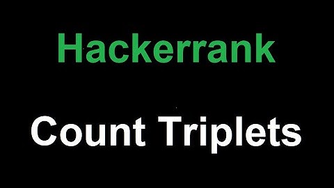 Count Triplets - Hackerrank