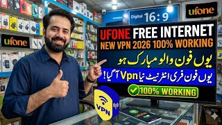 Ufone Free Internet New Vpn 2026 🤫 100% Working | New Ufone VPN Today | Free Internet Trick 2026 😱 
