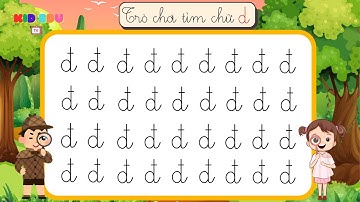 Trò chơi tìm chữ cái d viết thường | Giúp bé học chữ cái qua các trò chơi| Bé học chữ cái tiếng việt