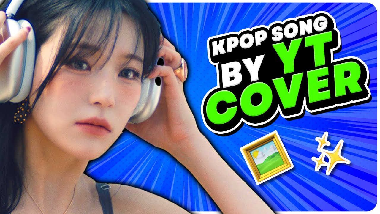 GUESS THE KPOP SONG BY YT COVER - SUPER EASY | kpop quiz