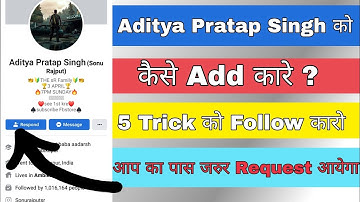 How To Add Aditya Pratap Singh 2021 | Aditya Pratap Singh Ko Add Kaise Kare 2022 | Fb King 2022