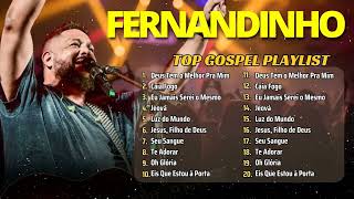 Nada Além do Sangue , Pra Sempre,.. FERNANDINHO || As melhores músicas gospel de 2024