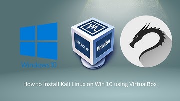 How to Install Kali Linux on Windows 10 using VirtualBox | Step-by-Step