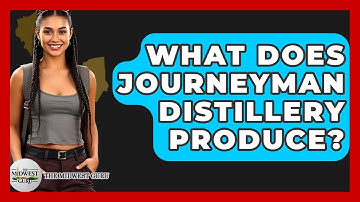 What Does Journeyman Distillery Produce? - The Midwest Guru