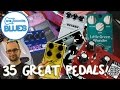 35 Great Guitar Effects Pedals