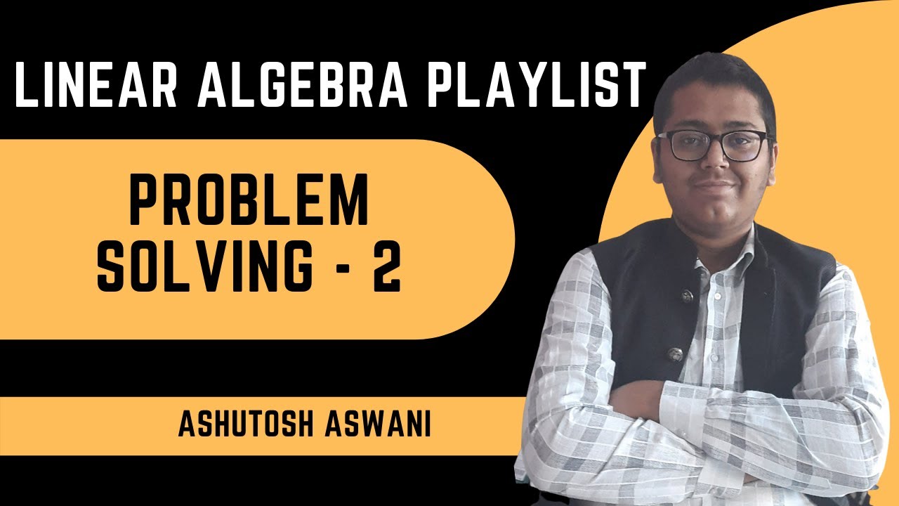 20. Problem Solving - 2 - YouTube