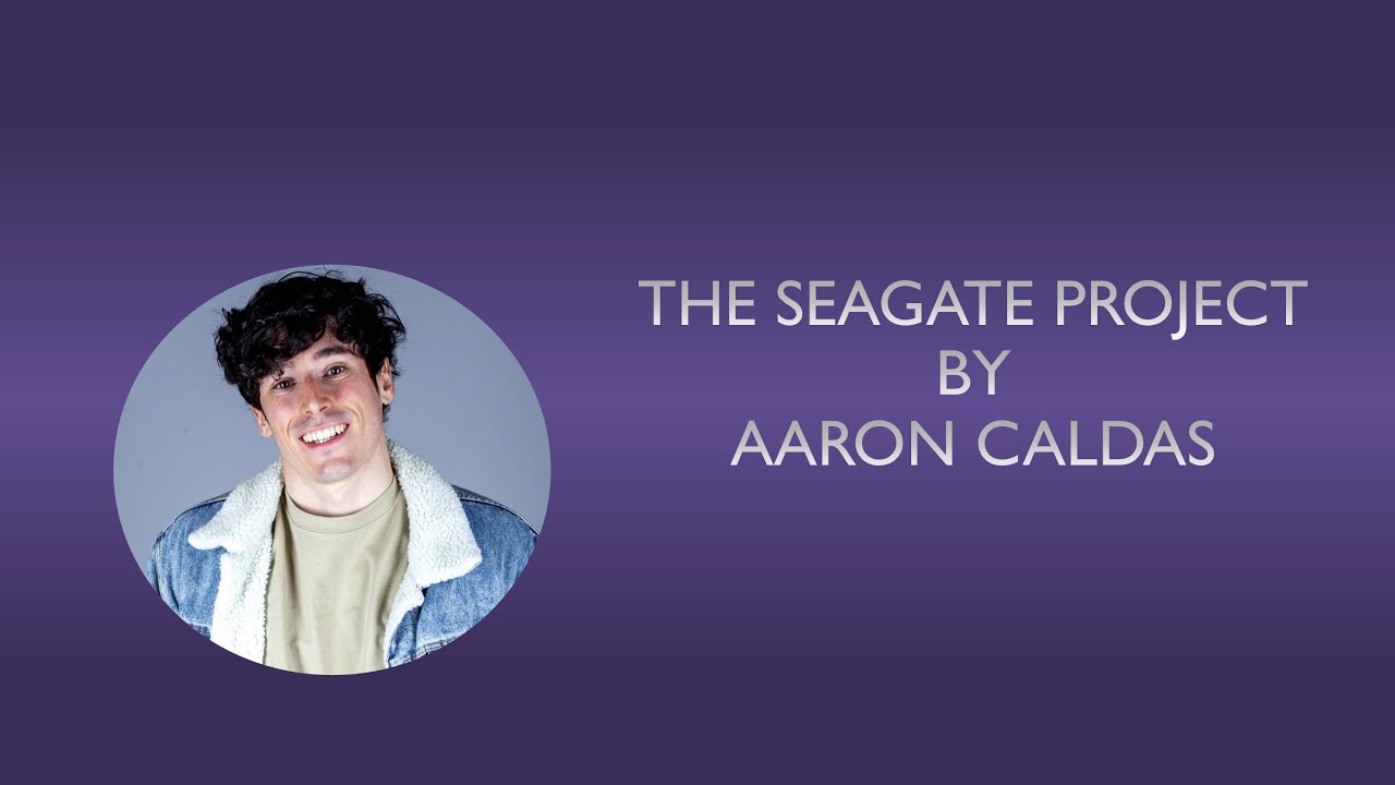 The Seagate Project by Aaron Caldas - YouTube