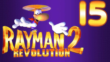 The Sanctuary of Stone and Fire - Rayman 2: Revolution - PART 15 - VG Dustoff
