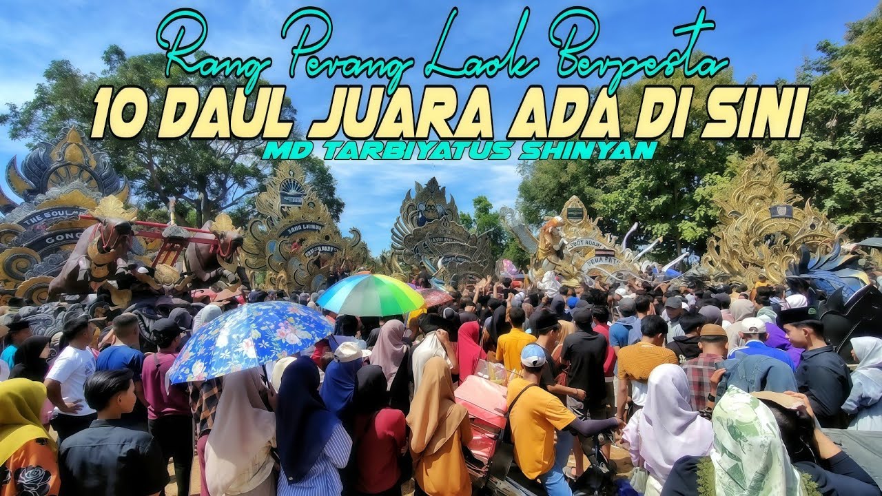 FULL PESTA DAUL DI RANG PERANG LAOK 2025