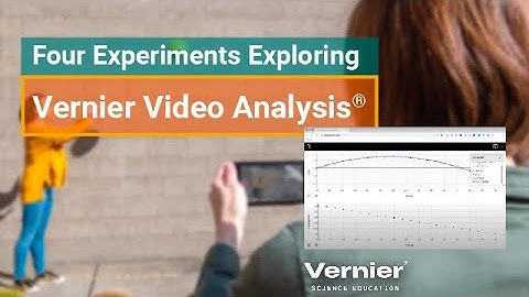 Explore Projectile Motion, Circular Motion & Conservation of Momentum with Vernier Video Analysis®