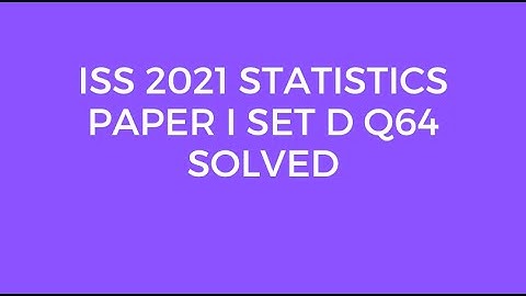 Indian Statistical Service (ISS) 2021 Statistics Paper I Set D Q64 Solved (Newton Forward Formula)