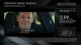 Stephen Wade Mazda - CX-30 July Special