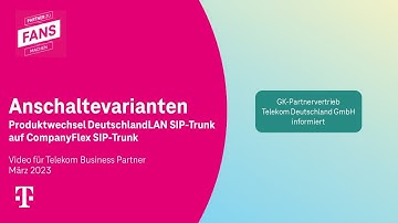 Anschaltevarianten | Produktwechsel SIP-Trunk auf CompanyFlex SIP-Trunk