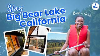 Big Bear Lake in Summer: The Complete Family Cabin Guide