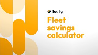 Fleet Savings Calculator