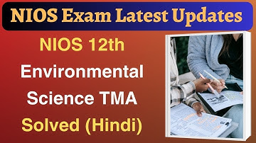 nios environmental science tma solved | nios environmental science class 12 tma | nios tma 12