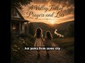 Valley Full of Prayers and Lies