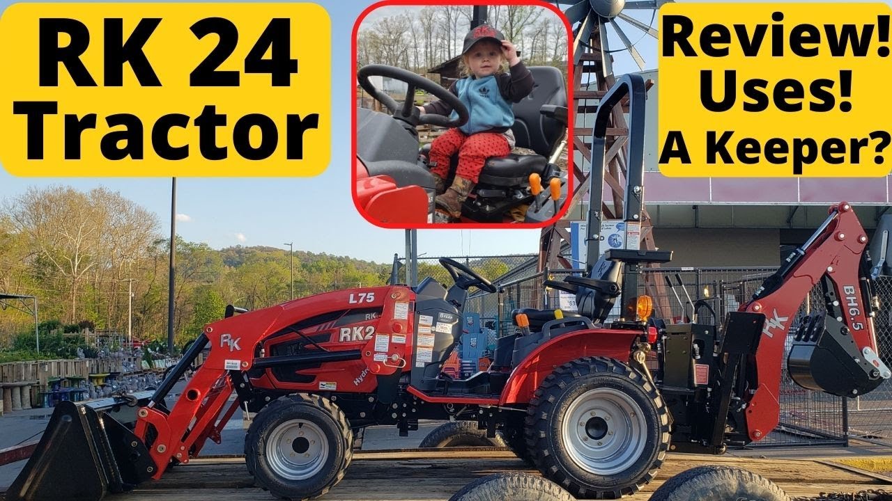 RK 24 Tractor Overview/ Review YouTube