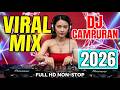 DJ CAMPURAN VIRAL TIK TOK 2026 JEDAG JEDUG FULL BASS TERBARU TERHOT 💥 DJ BASS GILA