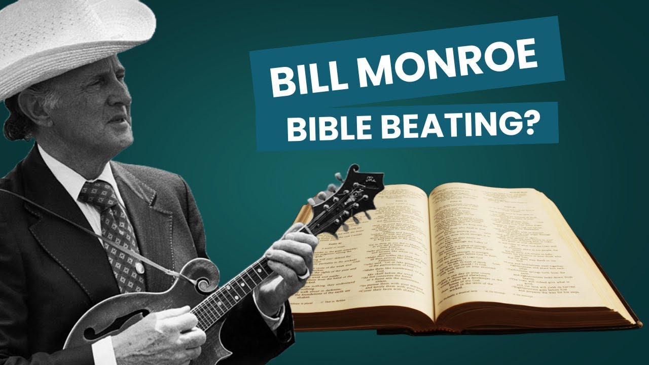 Did Bill Monroe Really Hit a Woman with a Bible?