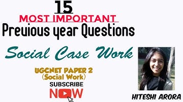 Previous Year Questions ||Social Case Work|| 2012-2020  |UGCNET PAPER2 Social Work|