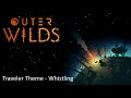 Outer wilds ventures  traveller theme  whistling solo