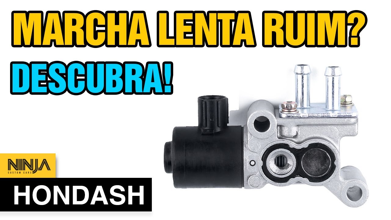 Sintomas e Defeitos da Válvula IACV com defeito (Marcha Lenta Ruim) Hondash