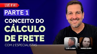 Introdução ao Cálculo de Frete de Transportes [Parte 1] | Live 141
