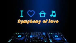 Download lagu House Music Symphony Of Love