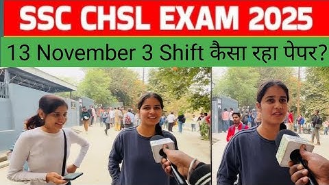 SSC CHSL 2025 Review 13 November 3 Shift कैसा रहा पेपर? SSC CHSL 3 Shift review। Ssc chsl analysis