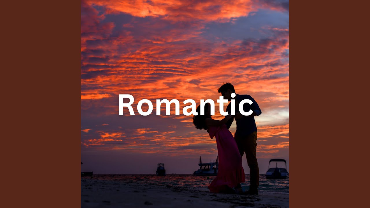 Romantic adlı videoyu YouTube'da izle Romantic adlı videoyu YouTube'da izle