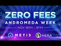 Zero fees from hera finance during all metis andromeda week