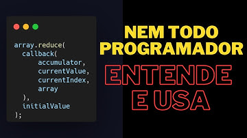 Entenda o Reduce do JavaScript de Uma Vez por Todas!