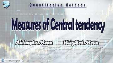 Arithmetic & Weighted Mean Explained with Excel: Mastering Measures of Central Tendency