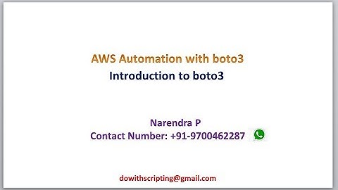 AWS Automation with boto3 - April-2019 | Introduction to boto3 for AWS Automation