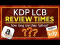 KDP Low &amp; No Content Book Publishing Review Times! How Long Are They Taking?