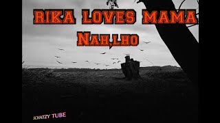 RIKA LOVES MAMA_ NAH LOO