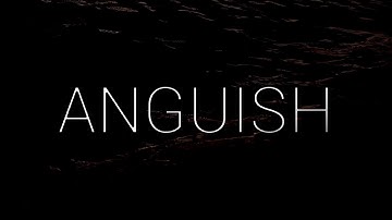 Anguish